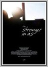 Stranger in Us (The)